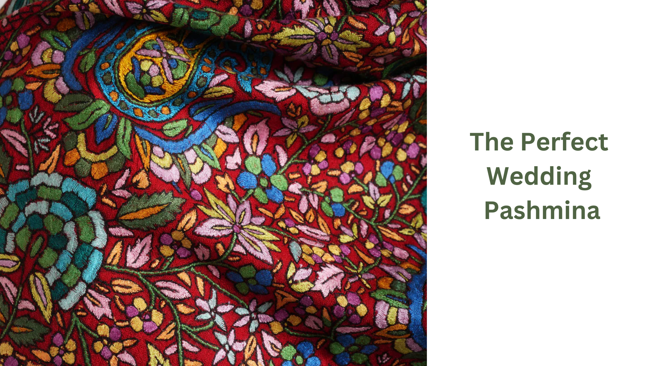 How to Choose a Pure Pashmina Shawl for Your Indian Wedding Look?